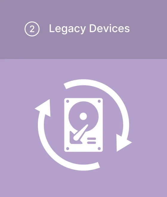 Legacy Devices